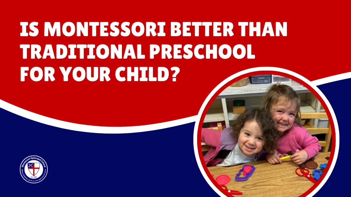 Is Montessori Better Than Traditional Preschool