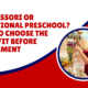 Montessori vs traditional preschool enrollment