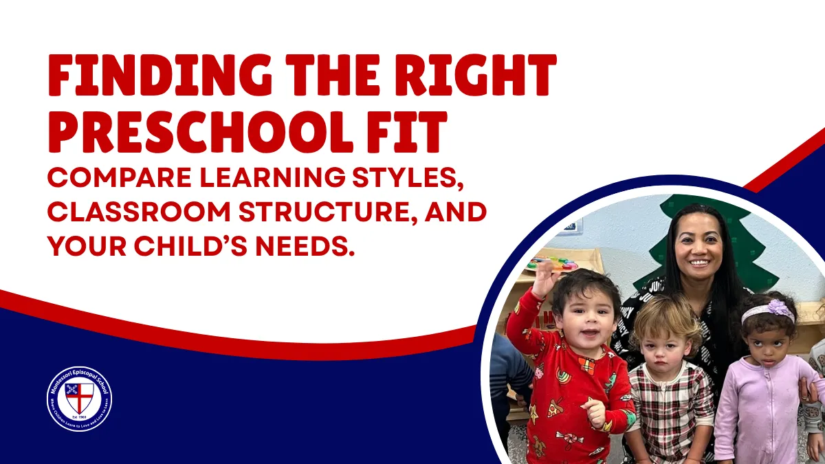 Choosing Between Montessori and Traditional Preschool