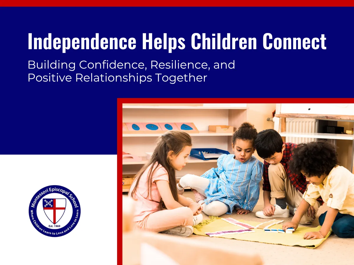 How Independence Supports Social and Emotional Development